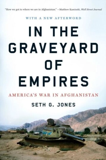 In The Graveyard Of Empires Av Seth G. Jones