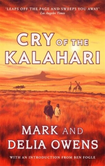 Cry Of The Kalahari Av Delia Owens, Mark Owens
