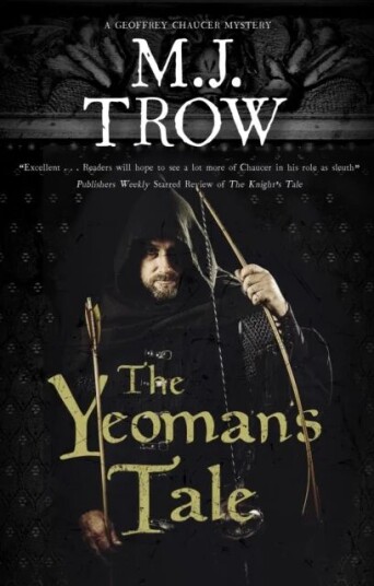 The Yeoman'S Tale Av M.J. Trow