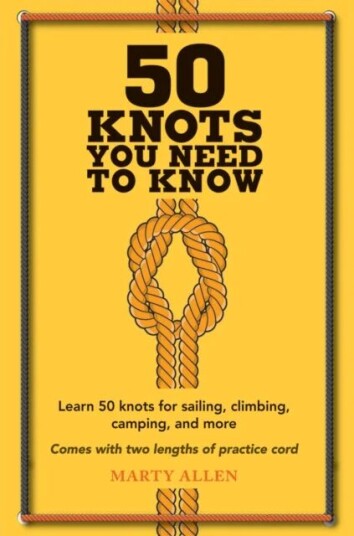 50 Knots You Need To Know Av Marty Allen