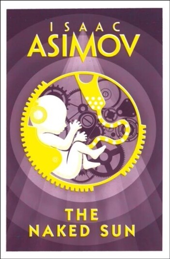 The Naked Sun Av Isaac Asimov