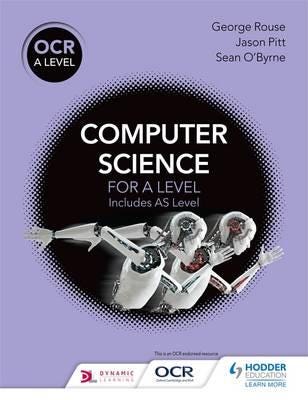 Ocr A Level Computer Science Av George Rouse, Jason Pitt, Sean O'Byrne