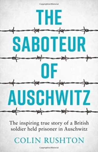 The Saboteur Of Auschwitz Av Colin Rushton