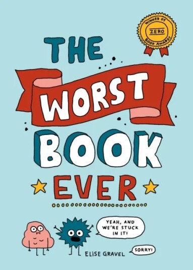 The Worst Book Ever Av Elise Gravel