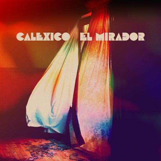 Calexico El Mirador LP/Vinyl Calexico El Mirador LP/Vinyl