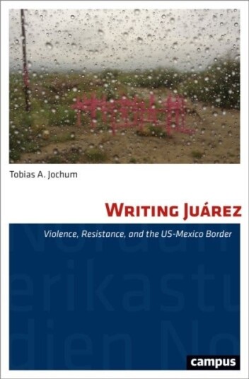 Writing Juarez