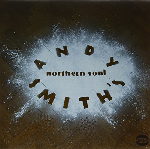 Andy Smith's Northern Soul Andy Smith's Northern Soul