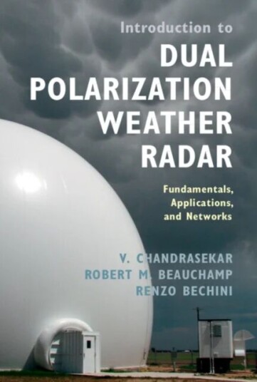 Introduction to Dual Polarization Weather Radar av V. (Colorado State University) Chandrasekar, Robert M. Beauchamp, Renzo (Arpa Piemonte Turin) Bechi