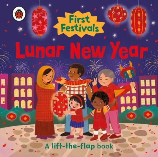 First Festivals: Lunar New Year Av Ladybird First Festivals: Lunar New Year Av Ladybird