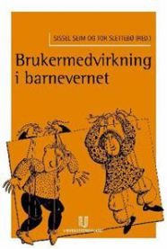Brukermedvirkning i barnevernet, Pent brukt bok uten markeringer