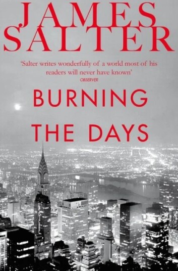 Burning The Days Av James Salter