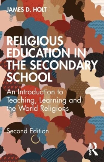 Religious Education In The Secondary School Av James Holt