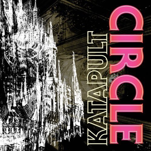 Circle Katapult CD Circle Katapult CD