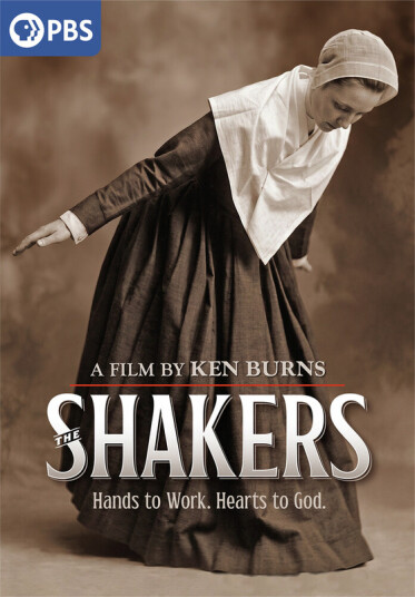 Ken Burns: Shakers: Hands To Work Hearts To God DVD