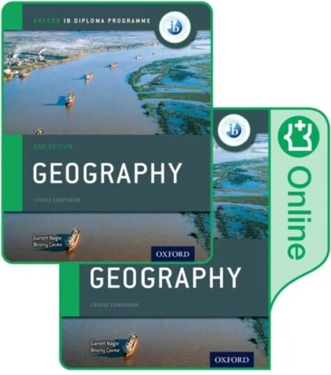 Oxford Ib Diploma Programme: Geography Print And Enhanced Online Course Book Pack Av Garrett Nagle, Briony Cooke