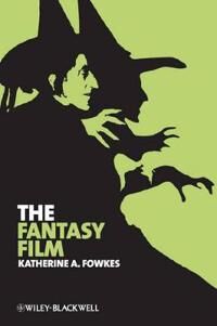 Fowkes KA The Fantasy Film
