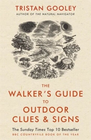 The Walker'S Guide To Outdoor Clues And Signs Av Tristan Gooley The Walker'S Guide To Outdoor Clues And Signs Av Tristan Gooley