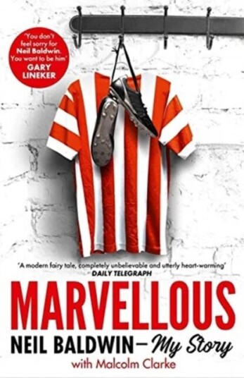 Marvellous: Neil Baldwin - My Story av Neil Baldwin Marvellous: Neil Baldwin - My Story av Neil Baldwin