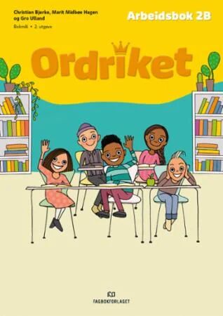 Ordriket Av Christian Bjerke, Gudrun Areklett Garmann, Marit Midbøe Hagen, Lars Mæhle, Gro Ulland