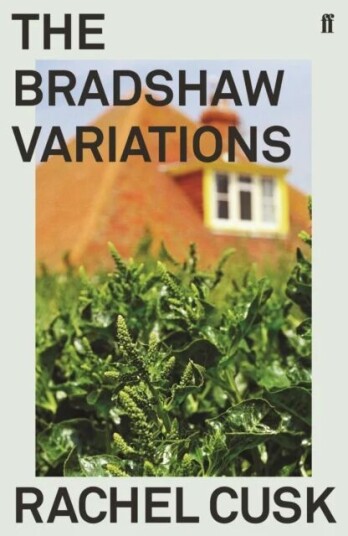 The Bradshaw Variations Av Rachel Cusk The Bradshaw Variations Av Rachel Cusk