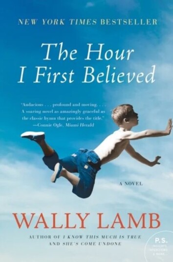 The Hour I First Believed Av Wally Lamb