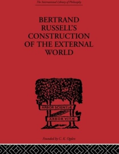 Bertrand Russell's Construction of the External World
