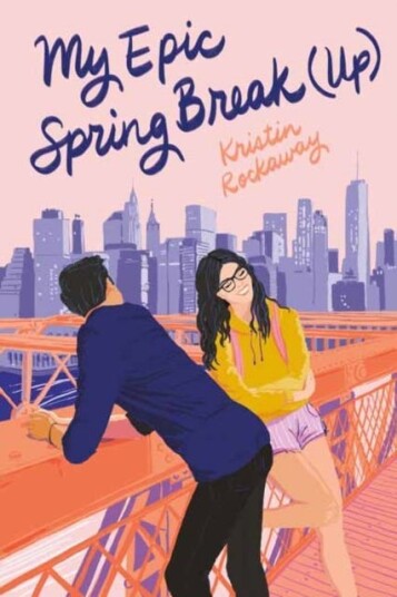 My Epic Spring Break (Up) Av Kristin Rockaway, Allison Amini