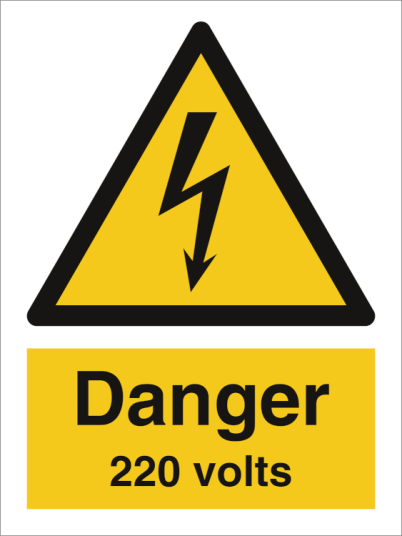 Hazard & Warning sign- Danger 220 volts