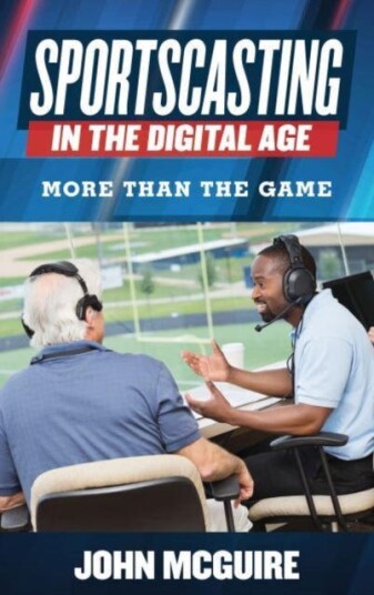 Sportscasting in the Digital Age More Than the Game