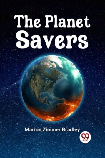 The Planet Savers The Planet Savers