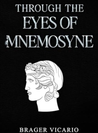 Through the Eyes of Mnemosyne Through the Eyes of Mnemosyne