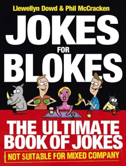 Jokes For Blokes Av Llewellyn Dowd, Phil Mccracken Jokes For Blokes Av Llewellyn Dowd, Phil Mccracken