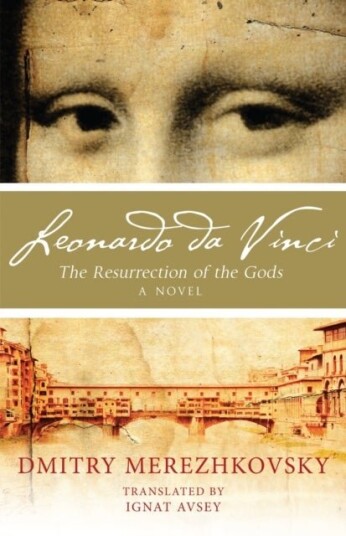 Leonardo da Vinci: The Resurrection of the Gods Leonardo da Vinci: The Resurrection of the Gods