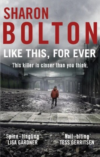 Like This, For Ever Av Sharon Bolton Like This, For Ever Av Sharon Bolton