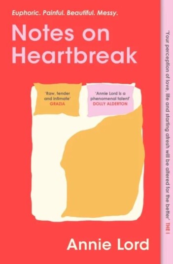 Notes On Heartbreak Av Annie Lord