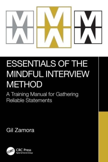 Essentials of the Mindful Interview Method Essentials of the Mindful Interview Method