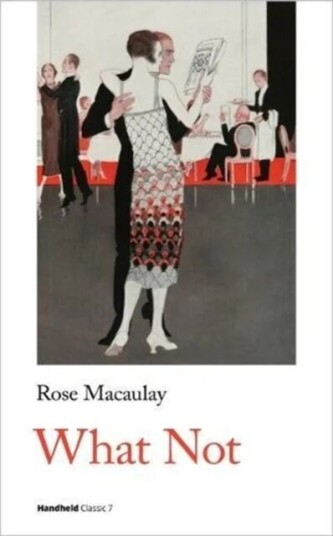 What Not Av Rose Macaulay