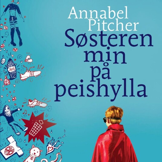 Søsteren Min På Peishylla Av Annabel Pitcher