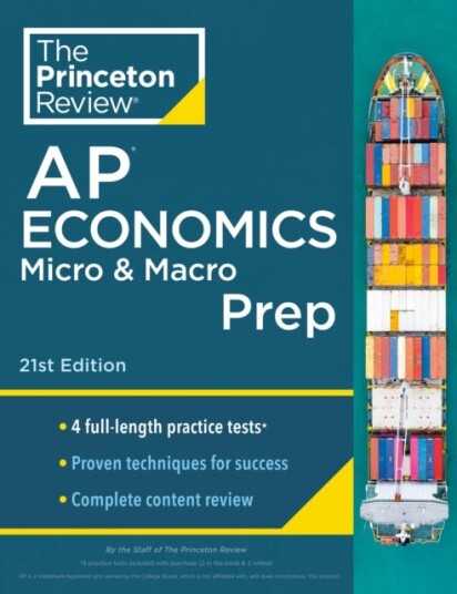 Princeton Review Ap Economics Micro & Macro Prep, 2024 Av The Princeton Review