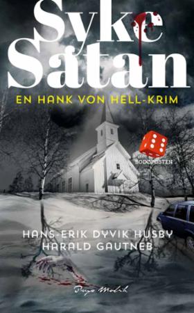Syke Satan Av Harald Gautneb, Hans-Erik Dyvik Husby