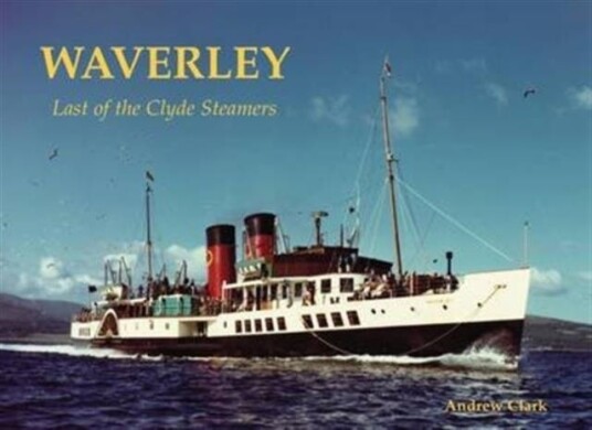 Waverley - Last Of The Clyde Steamers Av Andrew Clark