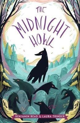 The Midnight Howl Av Benjamin Read, Laura Trinder
