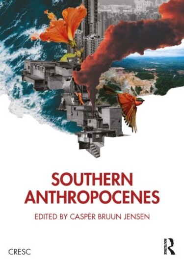 Southern Anthropocenes Southern Anthropocenes