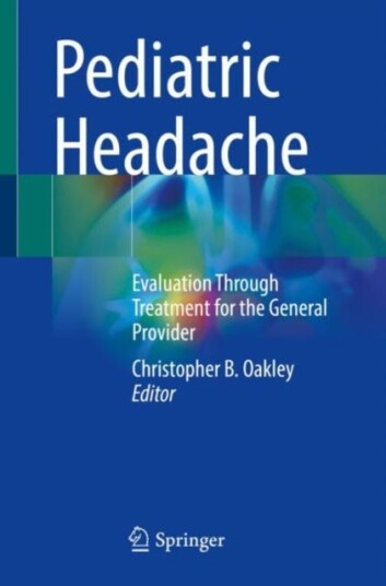 Pediatric Headache Evaluation Through Treatment for the General Provider