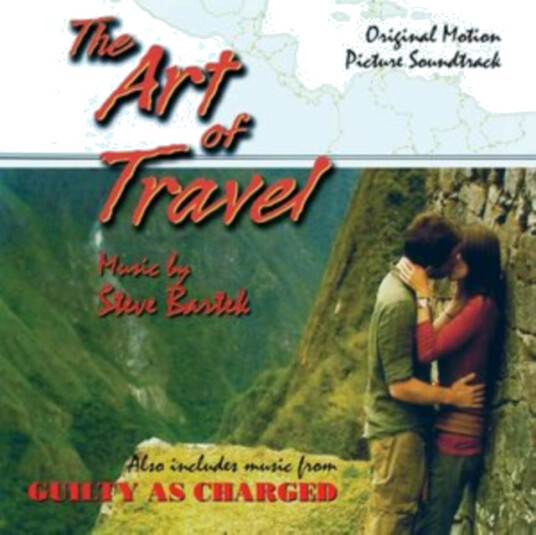 STEVE BARTEK, Filmmusikk The Art Of Travel + Guilty As Charged CD