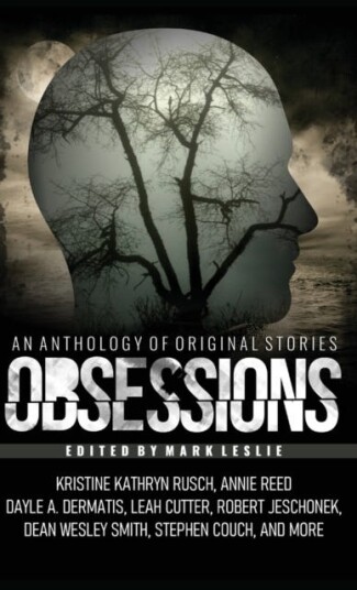 Obsessions An Anthology of Original Fiction