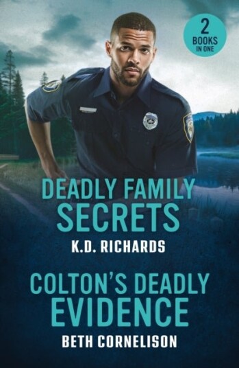 Deadly Family Secrets / Colton's Deadly Evidence