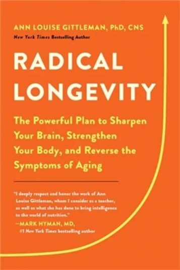 Radical Longevity Av Ann Louise Gittleman