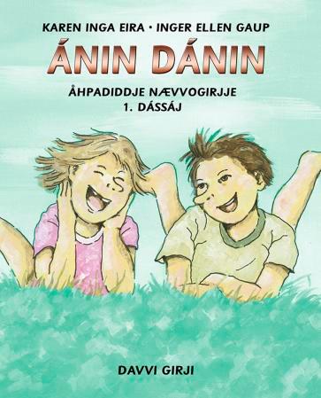 Ánin Dánin Av Karen Inga Eira, Inger Ellen Gaup
