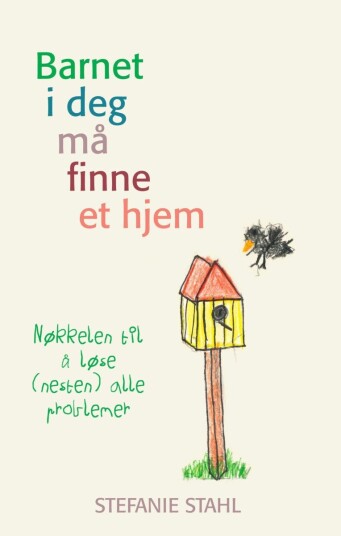 Barnet i deg må finne et hjem Barnet i deg må finne et hjem